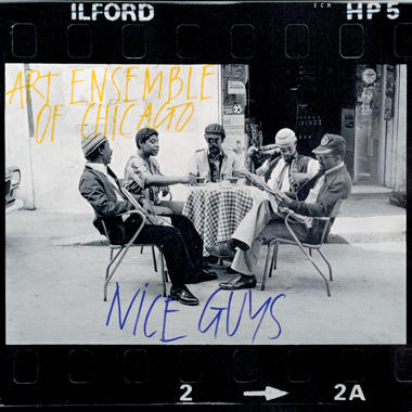 Art Ensemble of Chicago -  Nice Guys